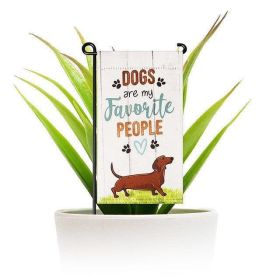 Garden Flag & Stand Dogs are My Favorite People | 4x8 Inch | Printed Blockout Polyester